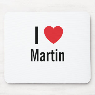 I love Martin Mouse Mat