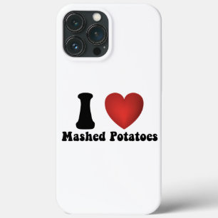 I Love Mashed Potatoes Thanksgiving Dinner Gift iPhone 13 Pro Max Case