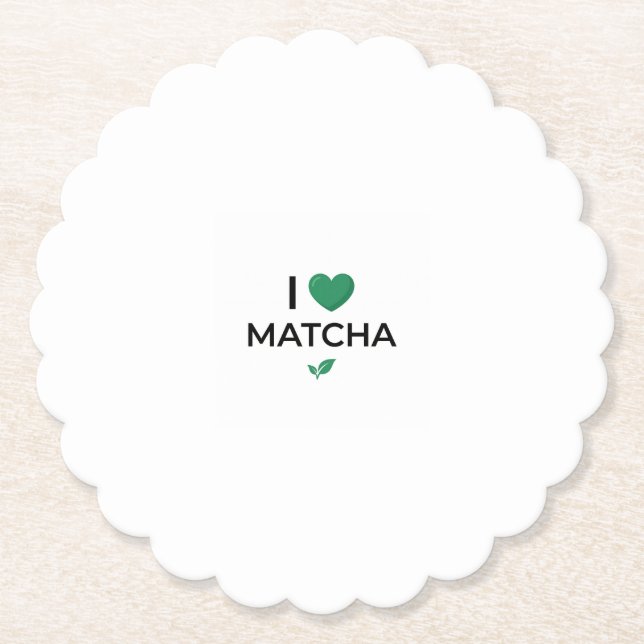 I Love Matcha Green Tea Minimalist  Paper Coaster (Front)