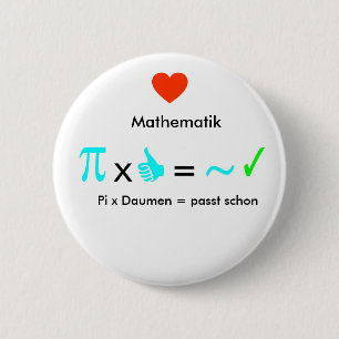 I love math 6 cm round badge