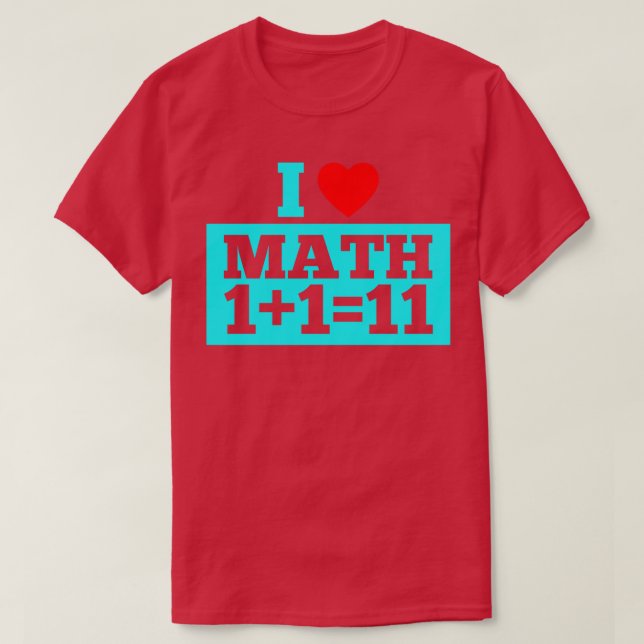 i love math 9  T-Shirt (Design Front)