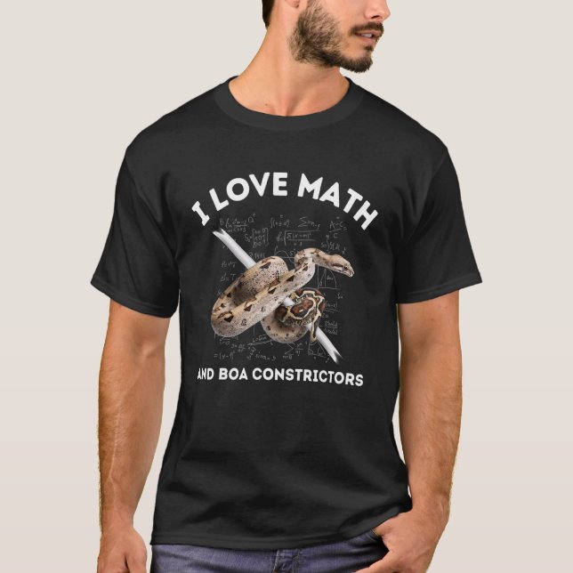I Love Math and Boa Constrictor Snake Lover Algebr T-Shirt (Front)