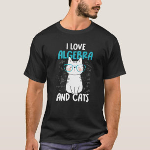 I Love Math and Cats Algebra T-Shirt