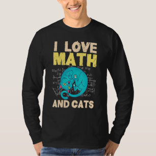 I Love Math And Cats Cute Graphic Mathematics Cat T-Shirt