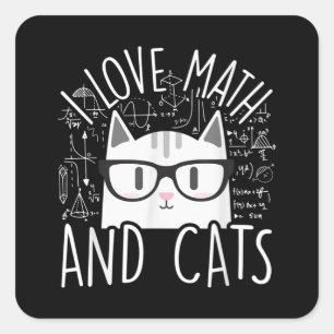 I Love Math And Cats Cute Kitty Cat Square Sticker