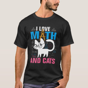 I Love Math And Cats Cute Kitty For Man T-Shirt