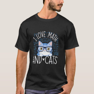I Love Math and Cats Cute Nerdy Gifts Teacher Stud T-Shirt
