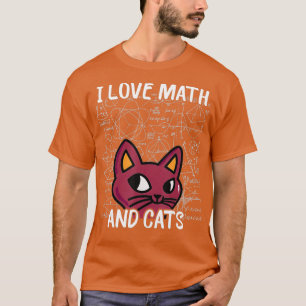 I Love Math And Cats Funny Kitty Pi day Teachers T-Shirt