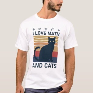 I Love Math And Cats - Funny Mathematics T-Shirt