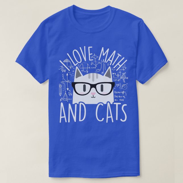 I Love Math And Cats Kitty Cat Algebra Calculus Gi T-Shirt (Design Front)