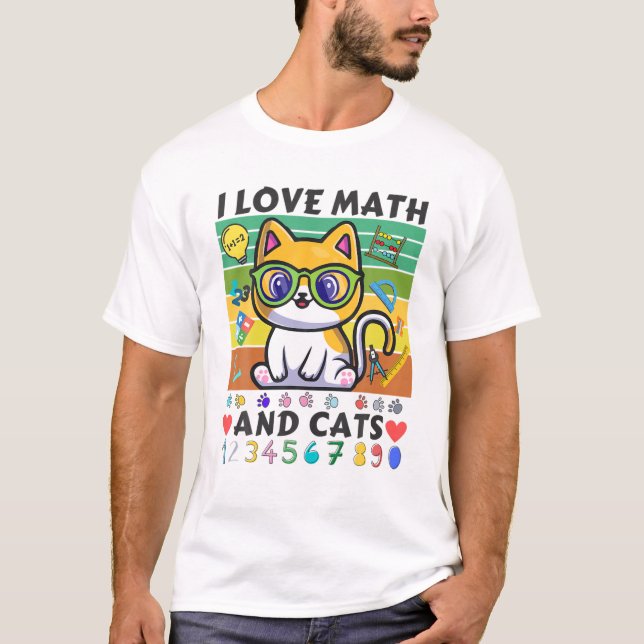 I Love Math And Cats | Mathematics Cat | Formula N T-Shirt (Front)