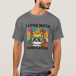 I Love Math And Cats Mathematics Cat Formula Numbe T-Shirt