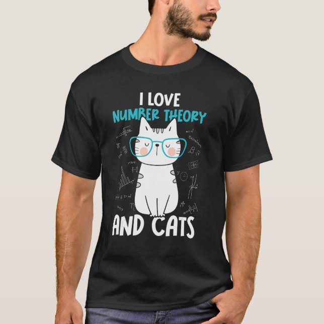 I Love Math and Cats   Number Theory 1 T-Shirt (Front)