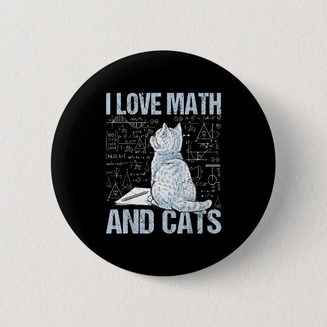 I Love Math And Cats Science Teacher Student Funny 6 Cm Round Badge (Front)