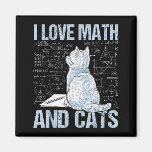 I Love Math And Cats Science Teacher Student Funny Magnet