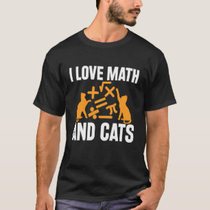 I Love Math And Cats, Teacher Cute Cat Feline Love T-Shirt