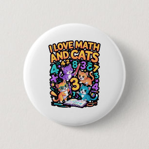 I Love Math And Cats Teacher Student 6 Cm Round Badge