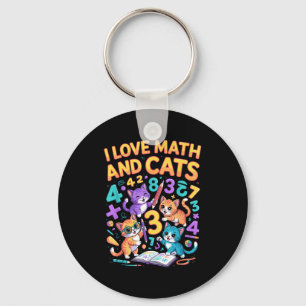 I Love Math And Cats Teacher Student Key Ring