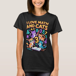 I Love Math And Cats Teacher Student  T-Shirt