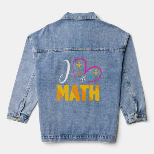 I Love Math Back To School Denim Jacket