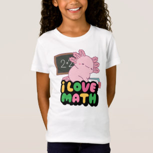 I Love Math – Cute Pink Axolotl Classroom Design T-Shirt