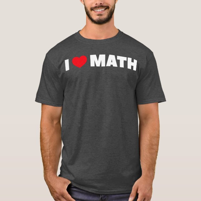 I Love Math friends T-Shirt (Front)