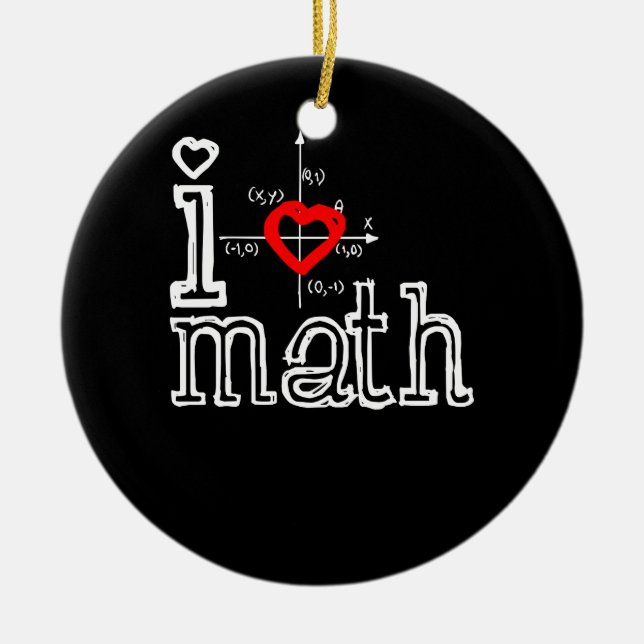 I Love Math I Heart Math Mathematics Ceramic Tree Decoration (Front)