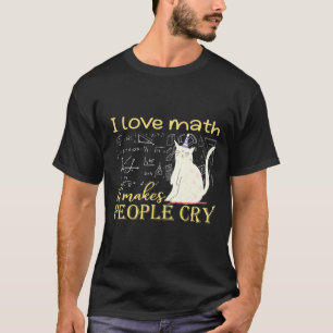 I Love Math It Makes People Cry Grumpy  Cat T-Shirt