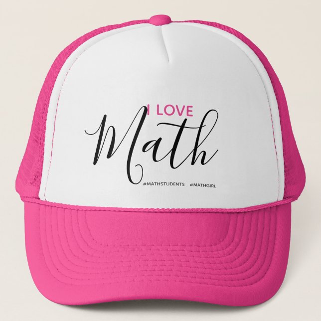 I Love Math - Math Girl Hat (Front)