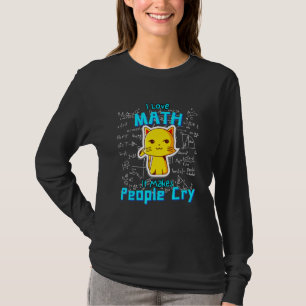 I Love Math Mathematic Cat Humour Formulas Geek T-Shirt
