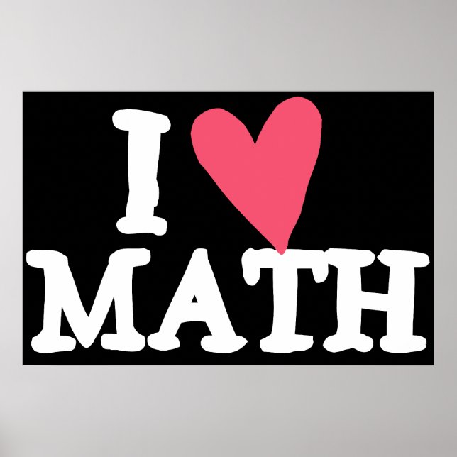 I Love Math Poster (Front)