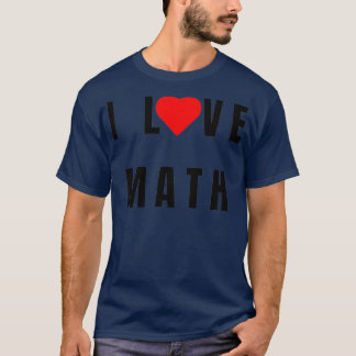 I love Math Simple design T-Shirt