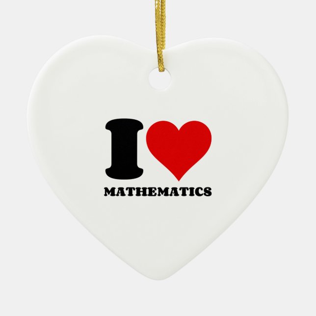 I LOVE MATHEMATICS CERAMIC TREE DECORATION (Front)