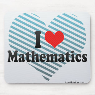 I Love Mathematics Mouse Mat