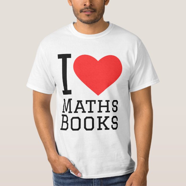 I love maths book T-Shirt (Front)