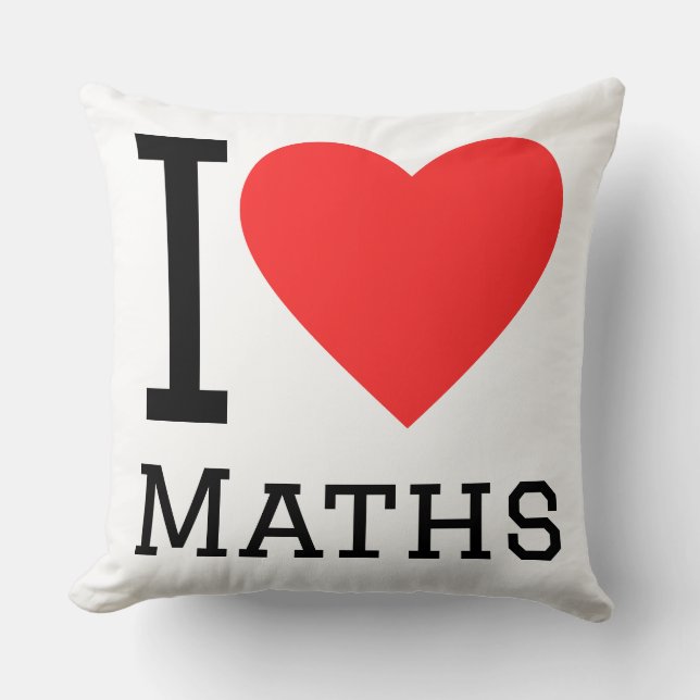 I love maths  cushion (Front)