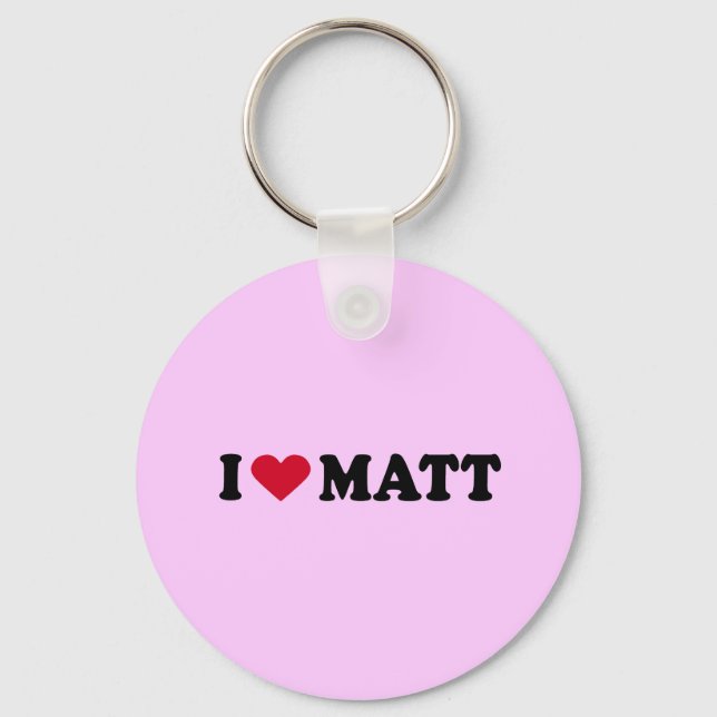 I LOVE MATT KEY RING (Front)