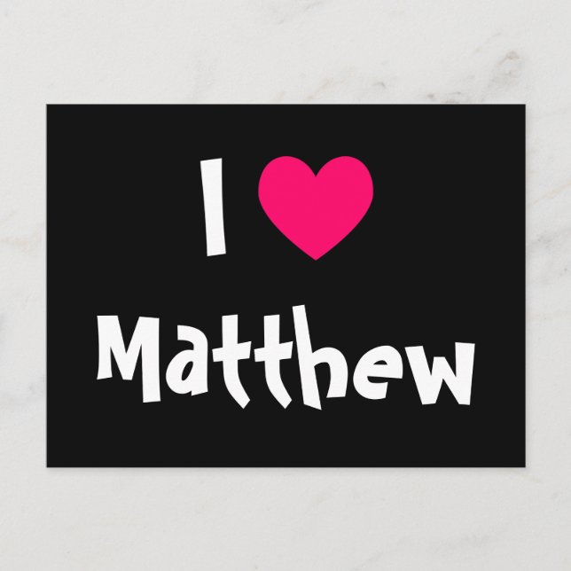 I Love Matthew Postcard (Front)