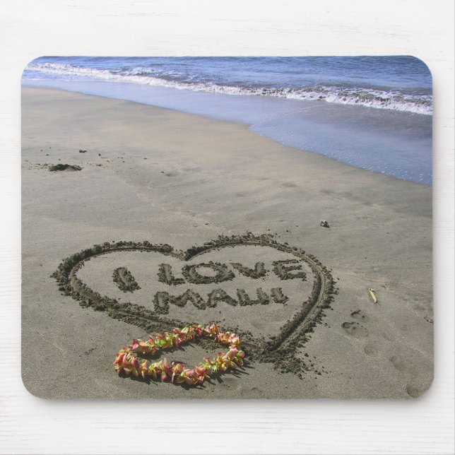I love Maui Mouse Mat (Front)