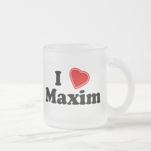 I Love Maxim Frosted Glass Coffee Mug