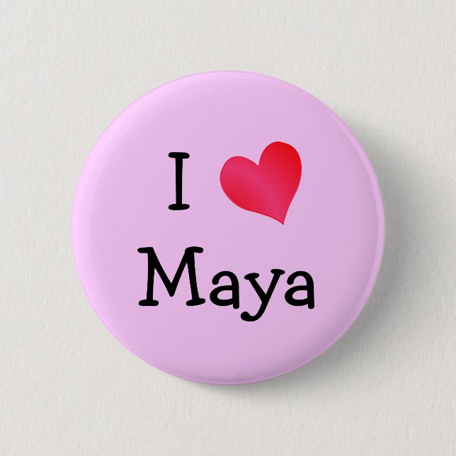 I Love Maya 6 Cm Round Badge (Front)