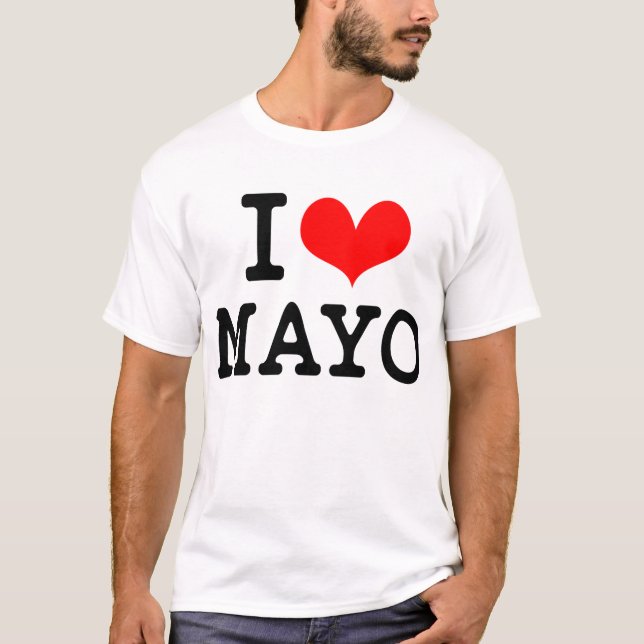 I Love MAYO T-Shirt (Front)