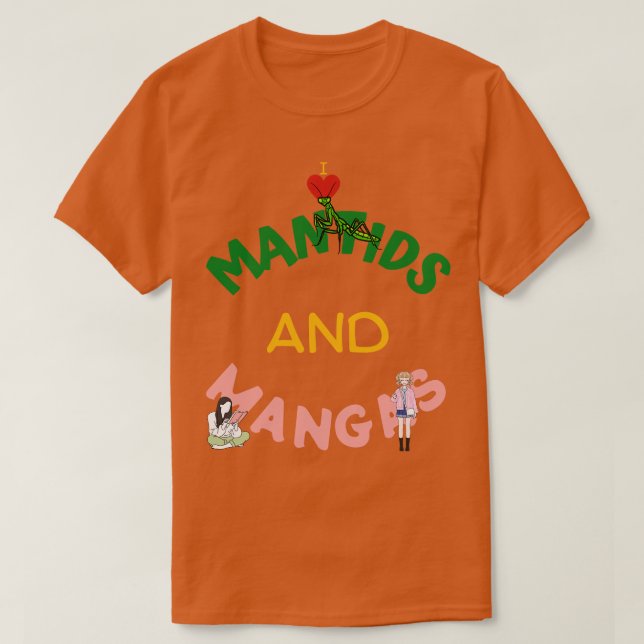 I Love Mds And Mangas T-Shirt (Design Front)