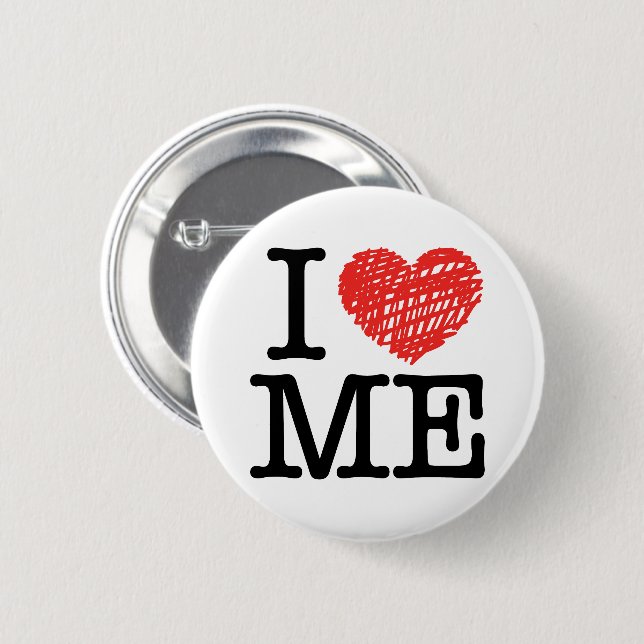 I love me 6 cm round badge (Front & Back)