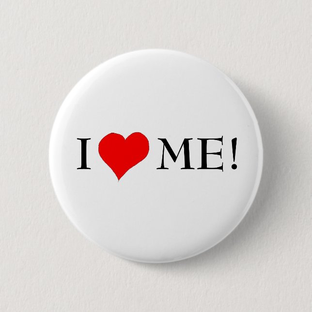 I LOVE ME! - button (Front)