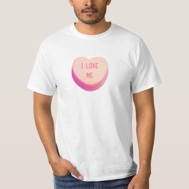 I Love Me Candy T-Shirt (Front)