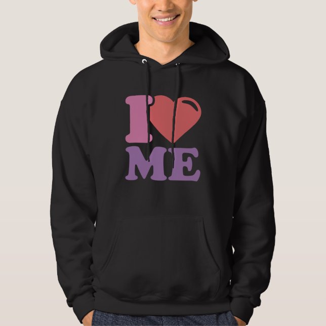 I Love ME Hoodie (Front)