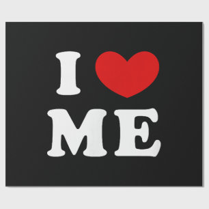 I Love Me, I Heart Me Wrapping Paper