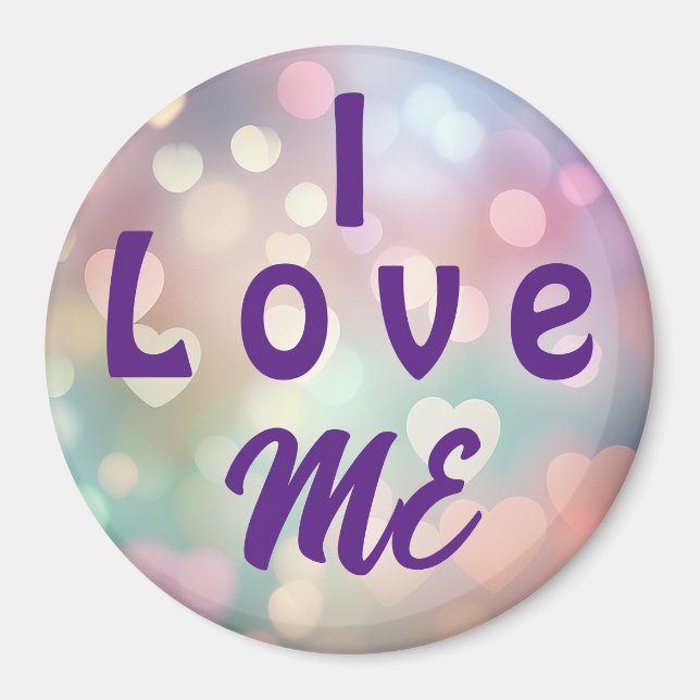 I Love ME  Magnet (Front)