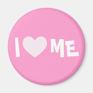 I Love ME Magnet